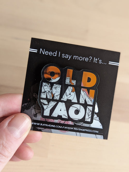 OLD MAN YAOI...2! - Acrylic Pin